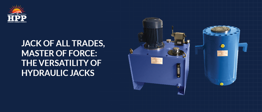 Jack of All Trades, Master of Force: The Versatility of Hydraulic Jacks